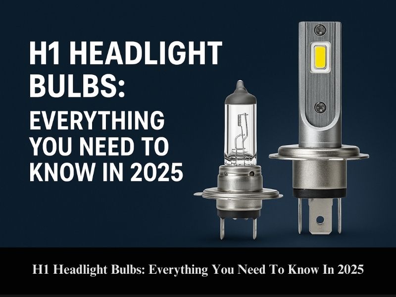H1 Headlight Bulbs: Everything You Need To Know In 2025